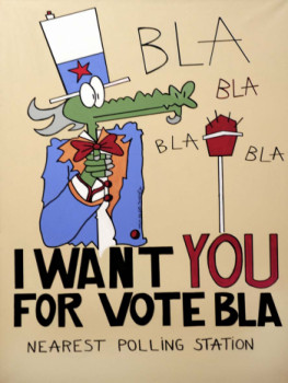 Obra contemporánea nombrada « I WANT YOU FOR VOTE BLA », Hecho por WALKS-AS-SHE-THINKS